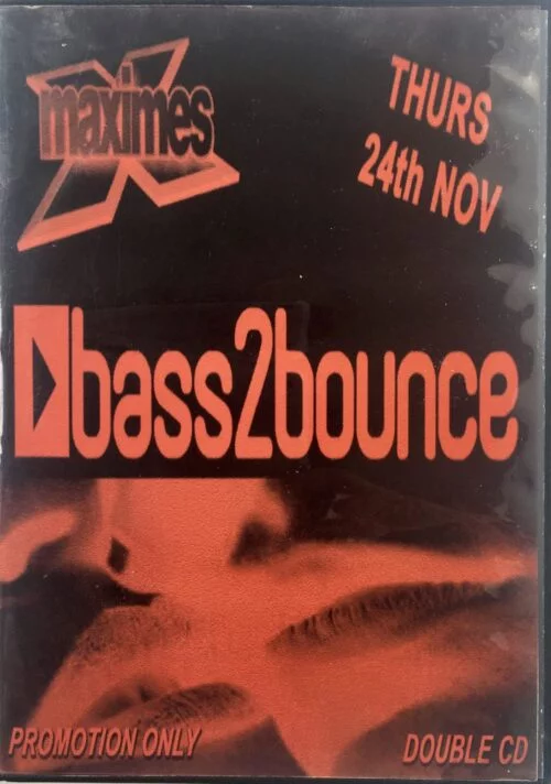 Maximes Bass 2 Bounce - November 24th 2005 front
