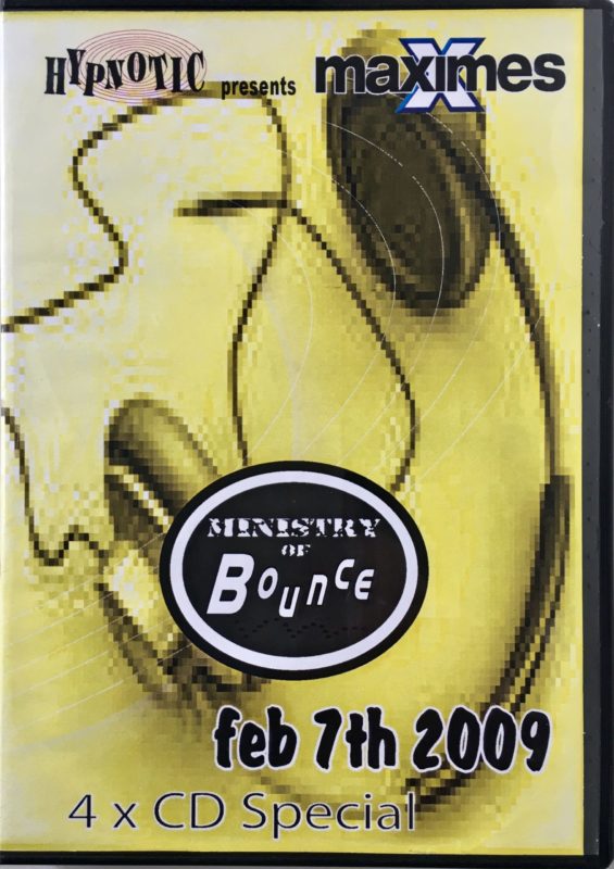 Maximes Ministry of Bounce - February 7th 2009 front