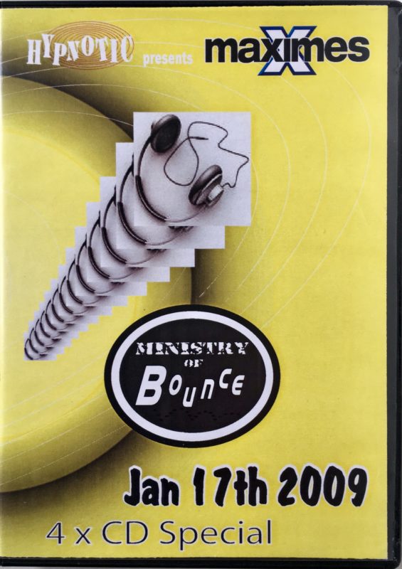 Maximes Ministry of Bounce - January 17th 2009 front