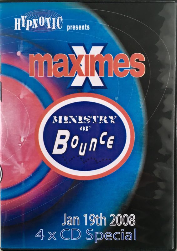 Maximes Ministry of Bounce - January 19th 2008 front