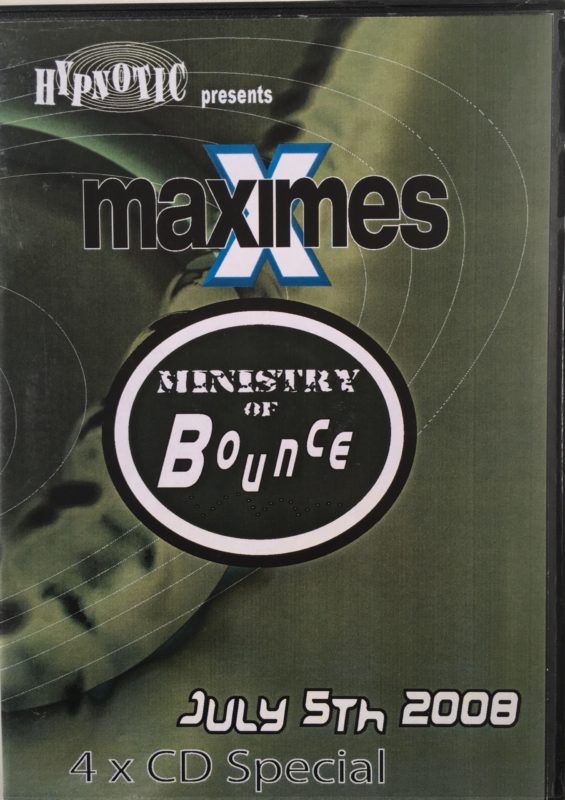 Maximes Ministry of Bounce - July 5th 2008 front