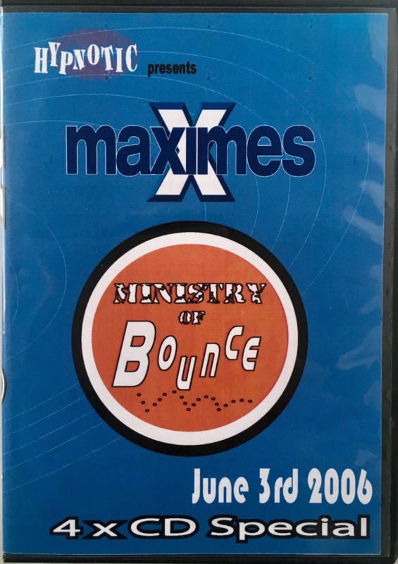 Maximes Ministry of Bounce - June 3rd 2006 front
