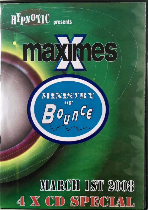 Maximes Ministry of Bounce - March 1st 2008 front