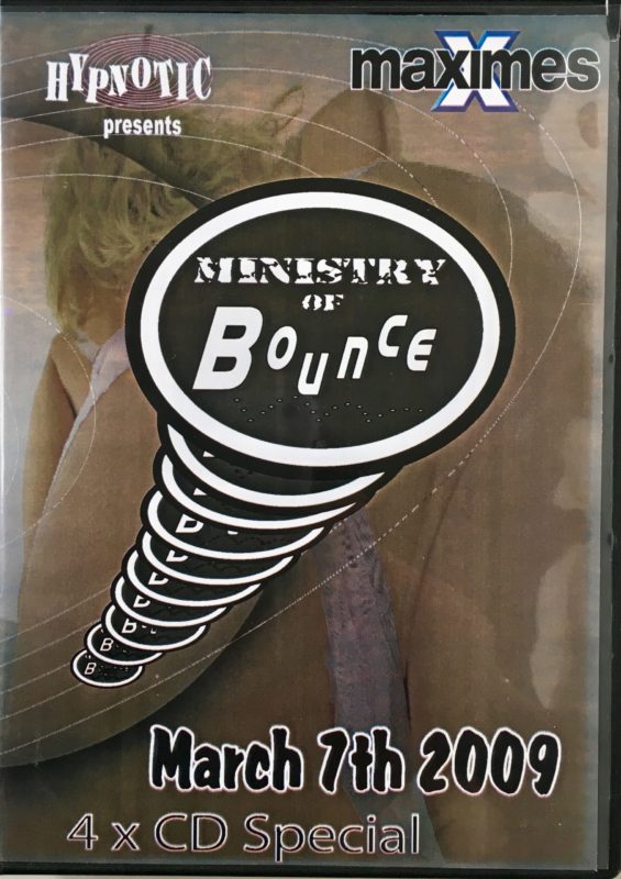 Maximes Ministry of Bounce - March 7th 2009 front