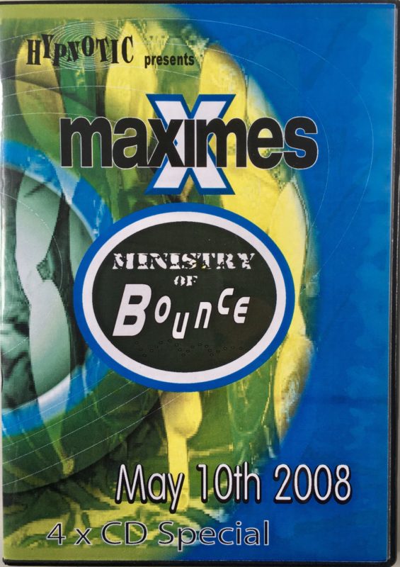 Maximes Ministry of Bounce - May 10th 2008 front